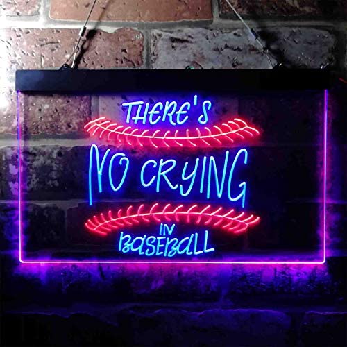 There is No Crying in Baseball Dual LED Neon Light Sign